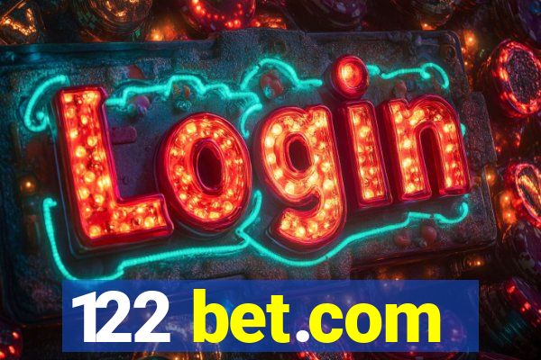 122 bet.com